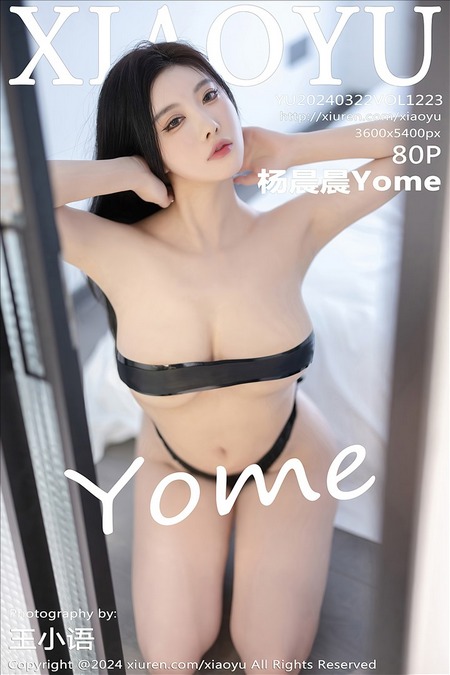 [XIAOYU语画界]2024.03.22 VOL.1223 杨晨晨Yome[80+1P／571MB]预览图