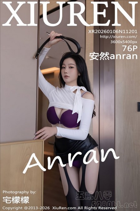 [XIUREN秀人网]2026.01.06 VOL.11201 安然anran[76+1P／829MB]预览图