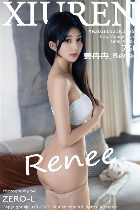 [Xiu Re绣人网]2026.01.21 VOL.11255 姜冉冉_Renee@[75+1P／825MB]推荐预览图